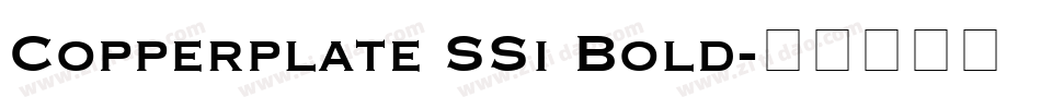 Copperplate SSi Bold字体转换